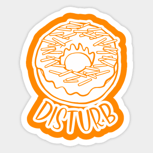 Donut Disturb Sticker